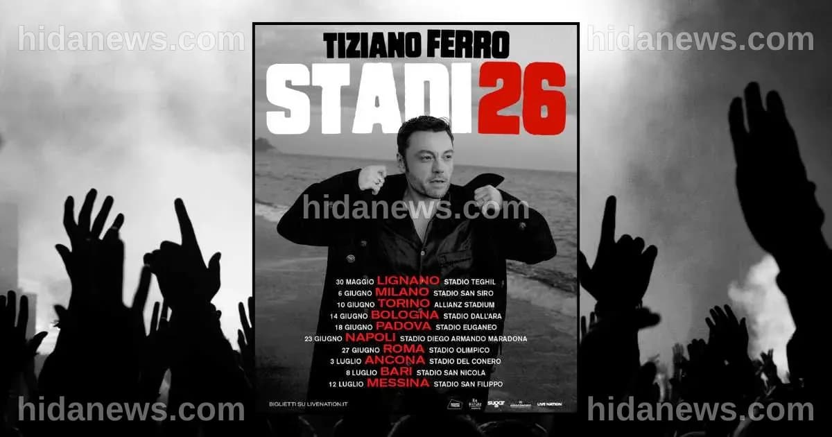 Tiziano Ferro Tour 2026: Tutte le Novità e le Date dei Concerti negli Stadi Italiani